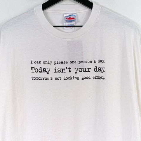 Today Isn't Your Day Joke Humor Funny T-Shirt