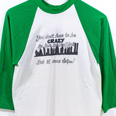 New York T-Shirt It Helps To Be Crazy