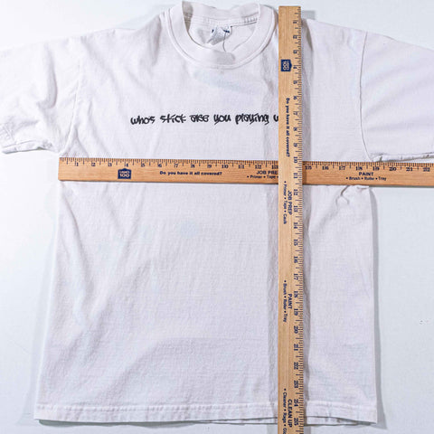 Who's Stick Are You Playing With T-Shirt