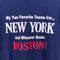 Two Favorite Teams T-Shirt New York And Whoever Beats Boston Joke