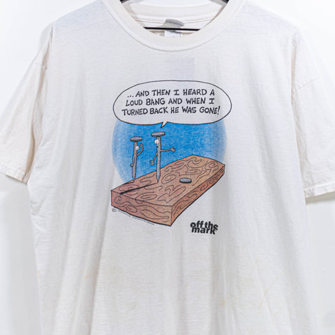 Nail Loud Bang Joke T-Shirt Off The Mark