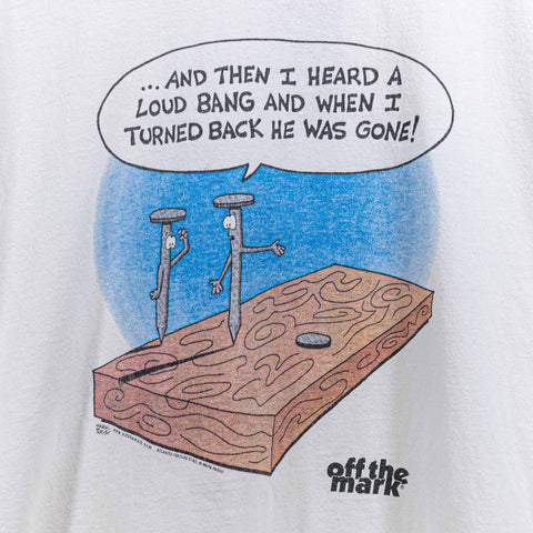 Nail Loud Bang Joke T-Shirt Off The Mark