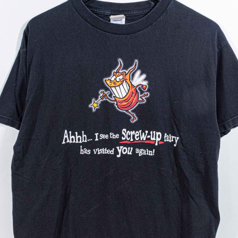 The Screw Up Fairy Visited Again T-Shirt Funny Joke