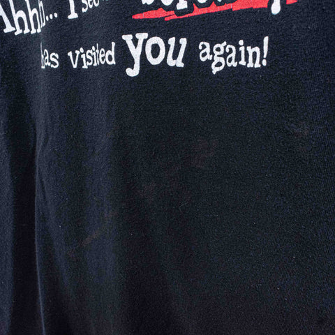 The Screw Up Fairy Visited Again T-Shirt Funny Joke