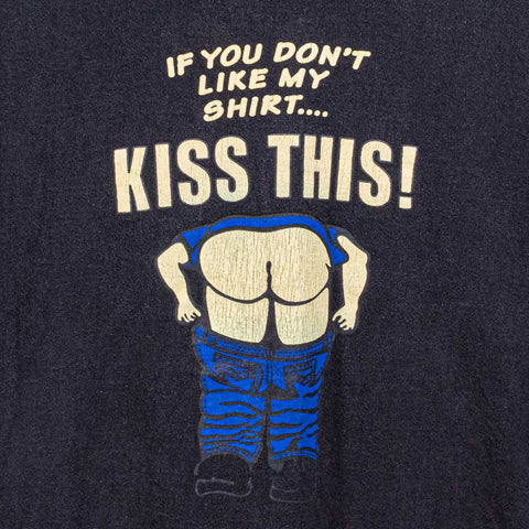 Kiss This T-Shirt If You Don't Like My Shirt Joke