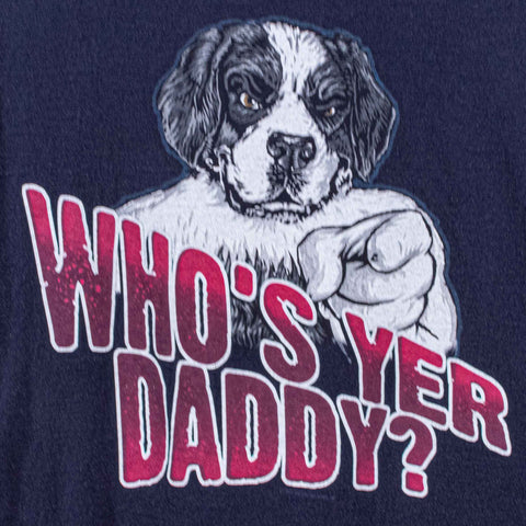 Big Dogs Who's Your Daddy T-Shirt
