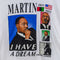 Martin Luther King Jr I Have A Dream T-Shirt