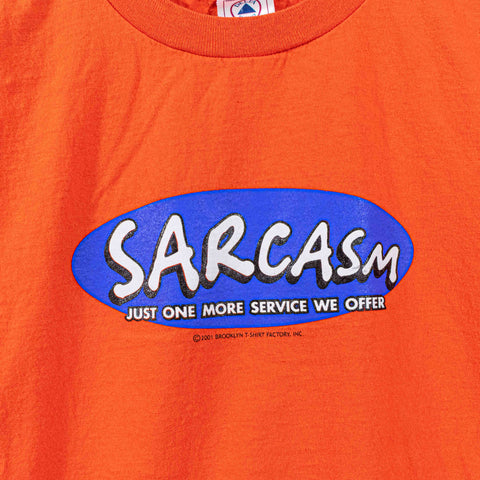 Sarcasm Joke Funny T-Shirt Just One More Service We Offer