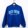 Rich Mom West Village Sweatshirt