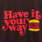 Burger King Have It Your Way T-Shirt