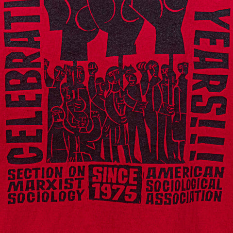 Marxist Sociology 30 Year Anniversary T-Shirt Protest American Sociological Association