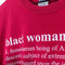 Black Woman Definition T-Shirt Urban Profile Sojourner Truth