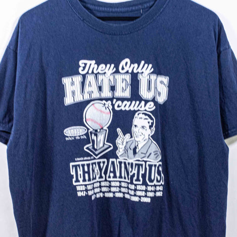 New York They Only Hate Us Cause They Ain't Us T-Shirt Smack Talk Baseball