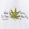 Why Drink And Drive When You Can Smoke & Fly T-Shirt Weed Marijuana Joke