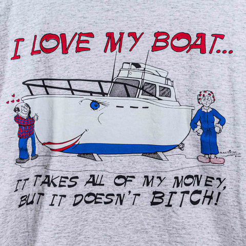 I Love My Boat T-Shirt It Doesn't B*tch