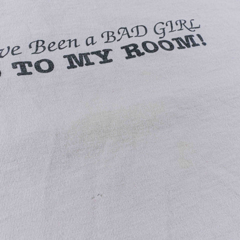 Bad Girl Go To My Room Joke T-Shirt