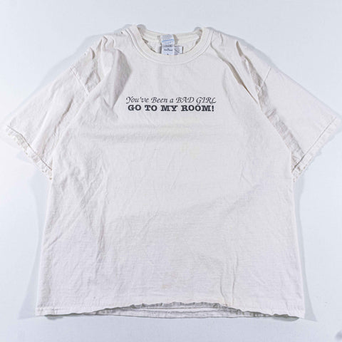 Bad Girl Go To My Room Joke T-Shirt