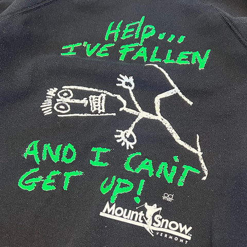 Mount Snow Vermont Sweatshirt Help I've Fallen And I Cant Get Up
