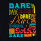 DARE All Over Print Spell Out T-Shirt