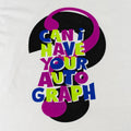 Can I Have Your Autograph T-Shirt