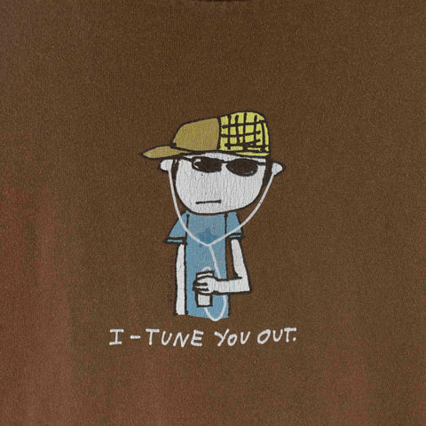 iTune You Out Humor T-Shirt