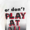 1996 Eastbay Play All Out Or Don't Play At All T-Shirt